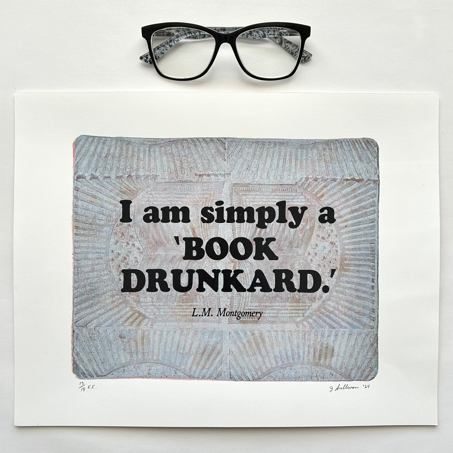 I Am Simply a "Book Drunkard" Quote by Jacquie Sullivan