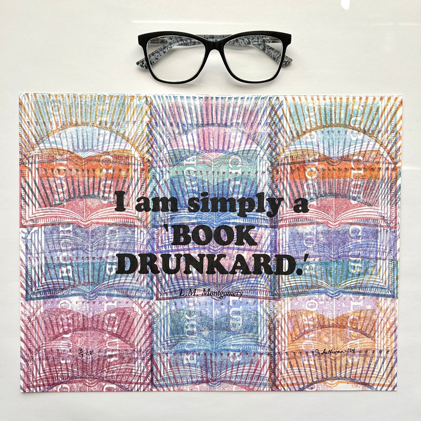 I Am Simply a "Book Drunkard" Quote by Jacquie Sullivan