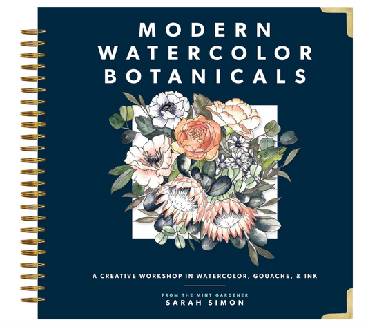 Modern Watercolour Botanicals: A Creative Workshop in Watercolour, Gouache, & Ink