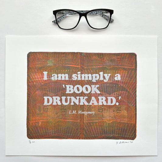 I Am Simply a "Book Drunkard" Quote by Jacquie Sullivan