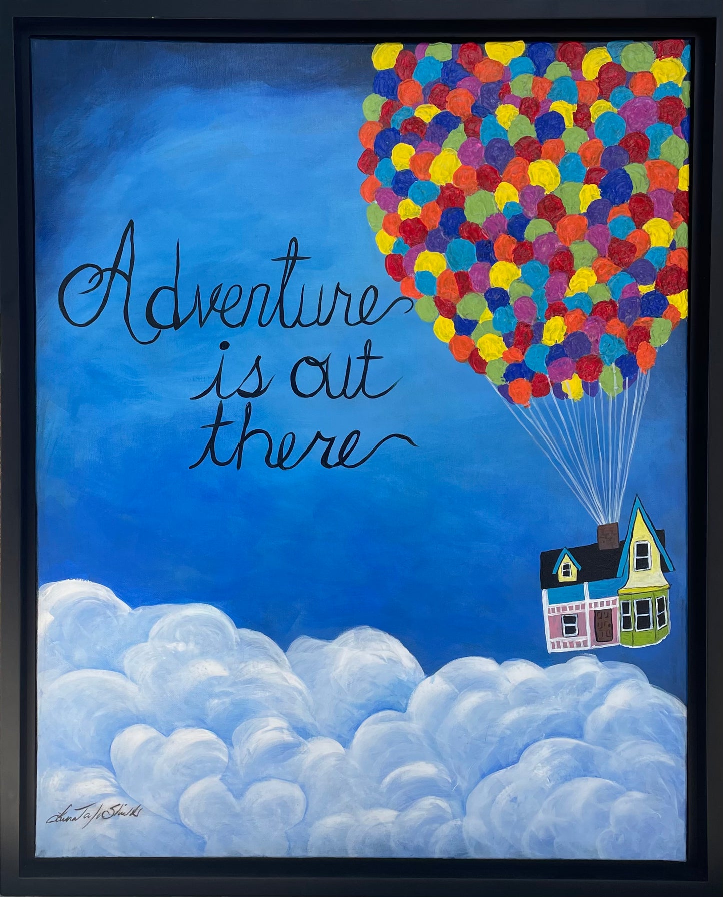 Adventure Is Out There by Laura Taylor Shields